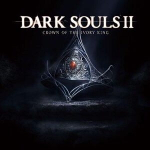 Dark Souls II Crown of the Ivory King DLC - PC