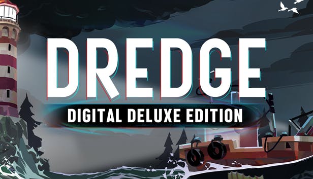 Dredge - Digital Deluxe Edition