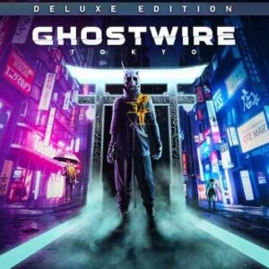 Ghostwire: Tokyo - Deluxe Edition