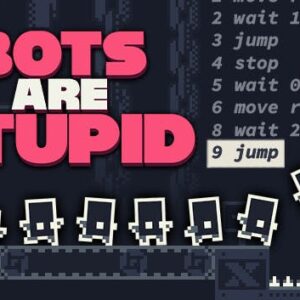 Bots Are Stupid