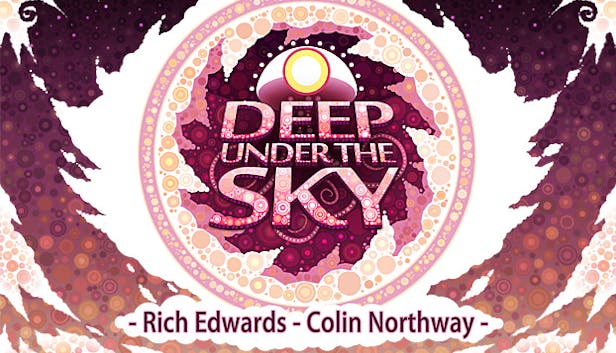 Deep Under The Sky