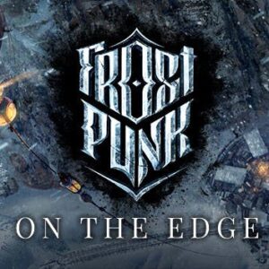 Frostpunk: On The Edge