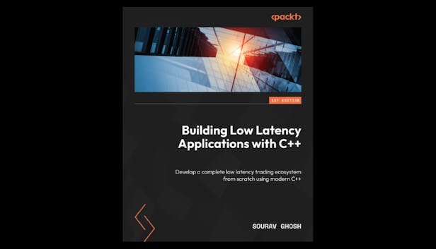 Building Low Latency Applications with C++