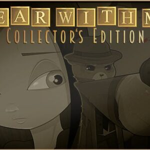 Bear With Me - Collector's Edition