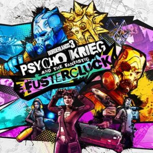 Borderlands 3: Psycho Krieg and the Fantastic Fustercluck