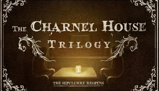 The Charnel House Trilogy