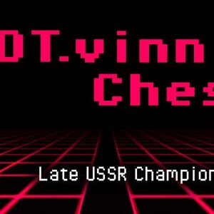 BOT.vinnik Chess: Late USSR Championships
