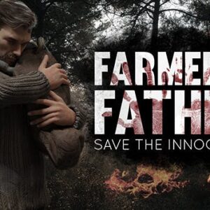 Farmer's Father: Save the Innocence