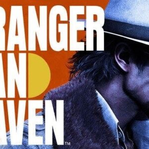 STRANGER THAN HEAVEN