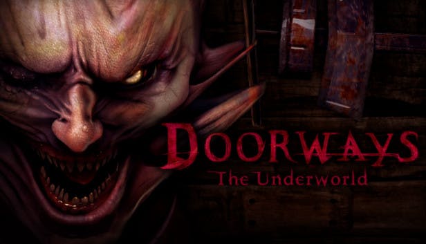 Doorways: The Underworld