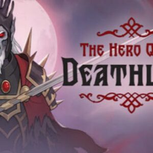Deathless. The Hero Quest