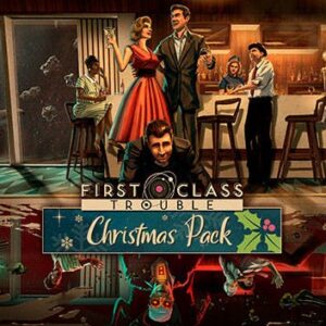 First Class Trouble Christmas Pack