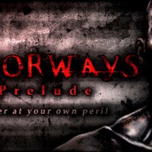 Doorways: Prelude