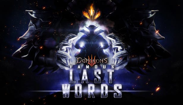 Dungeons 3 - Famous Last Words