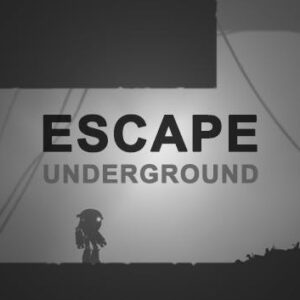 Escape: Underground
