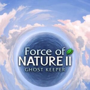 Force of Nature 2: Ghost Keeper