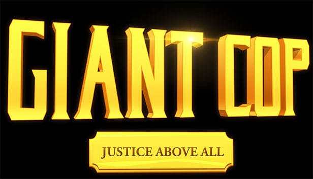 Giant Cop: Justice Above All