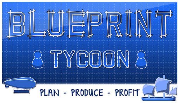 Blueprint Tycoon