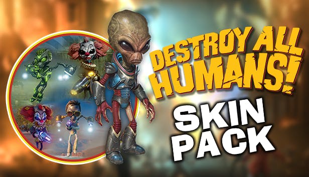 Destroy All Humans - Skin Pack