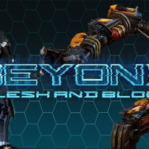 Beyond Flesh and Blood