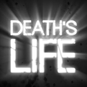 Death's Life