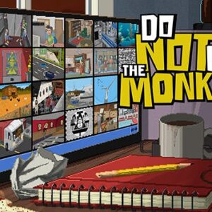 Do Not Feed the Monkeys