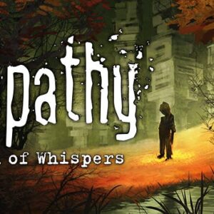 Empathy: Path of Whispers
