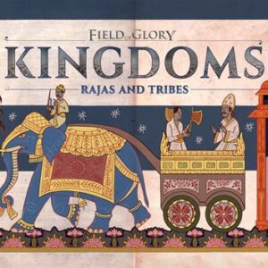 Field of Glory: Kingdoms - Rajas and Tribes