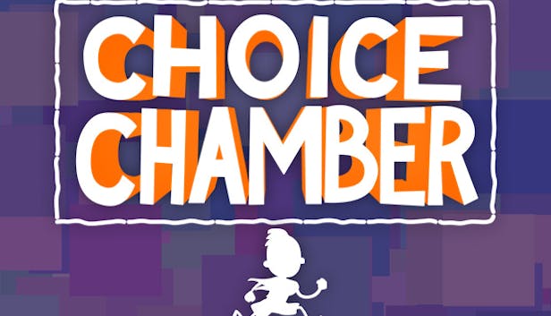 Choice Chamber
