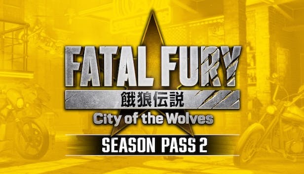 FATAL FURY: City of the Wolves - Season Pass 2