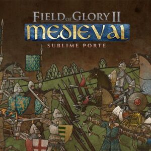 Field of Glory II: Medieval - Sublime Porte