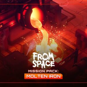 From Space - Mission Pack: Molten Iron