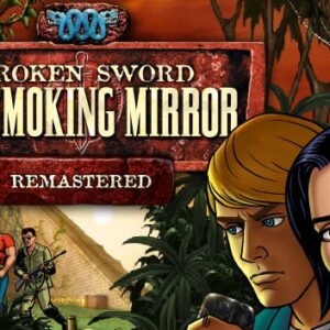 Broken Sword 2 The Smoking Mirror