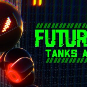 Future Tanks Area