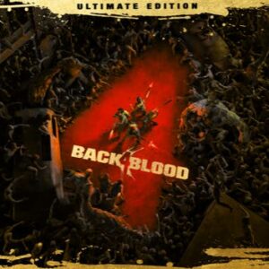 Back 4 Blood: Ultimate Edition