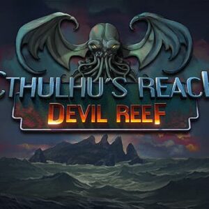 Cthulhu's Reach: Devil Reef