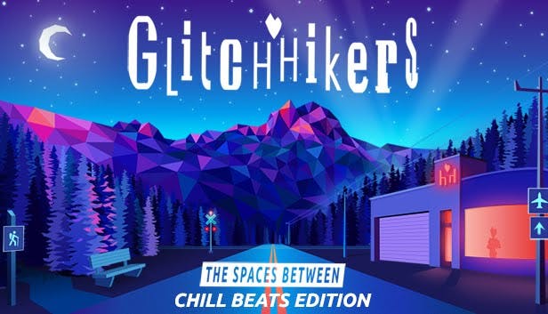 Glitchhikers: The Spaces Between Chill Beats Edition