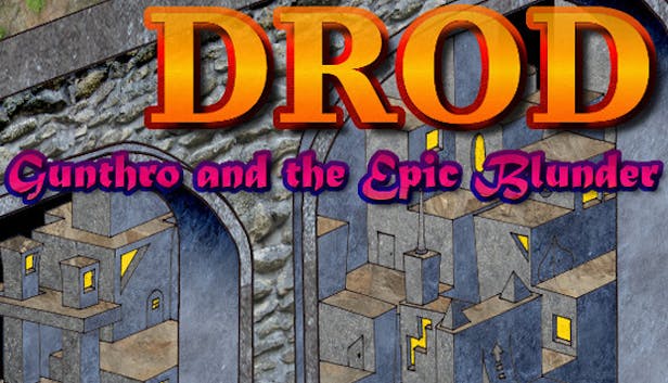 DROD: Gunthro and the Epic Blunder