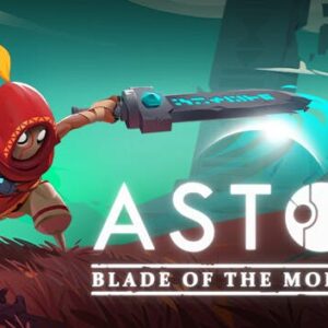 Astor: Blade of the Monolith