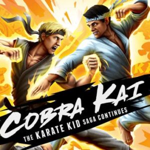 Cobra Kai: The Karate Kid Saga Continues