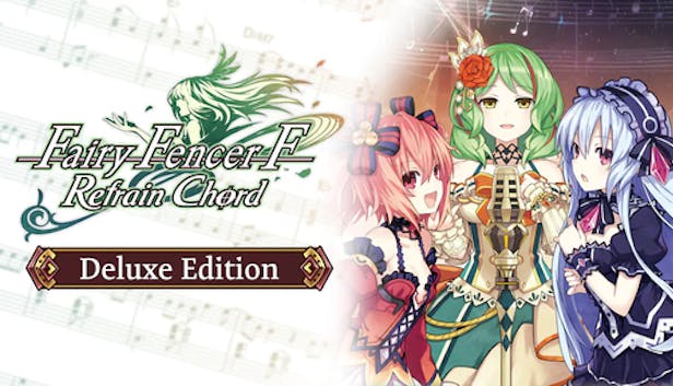 Fairy Fencer F: Refrain Chord - Deluxe Edition