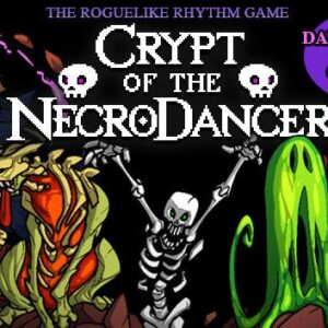 Crypt of the NecroDancer