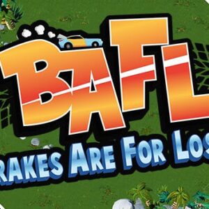 BAFL - Brakes Are For Losers