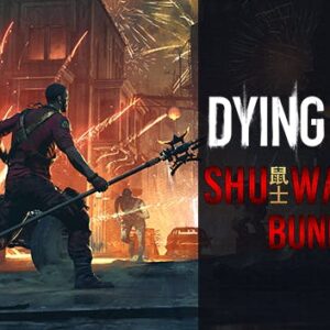 Dying Light Shu Warrior Bundle