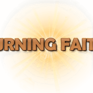 Burning Faith