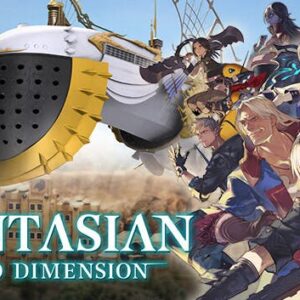 FANTASIAN Neo Dimension