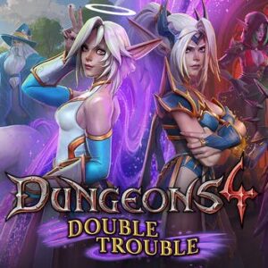 Dungeons 4 - Double Trouble