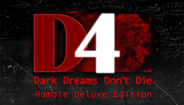 D4: Dark Dreams Don't Die - Season One - Humble Deluxe Edition