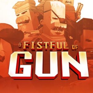 A Fistful of Gun