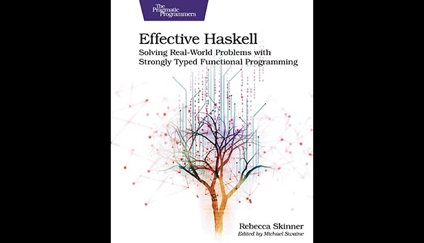Effective Haskell